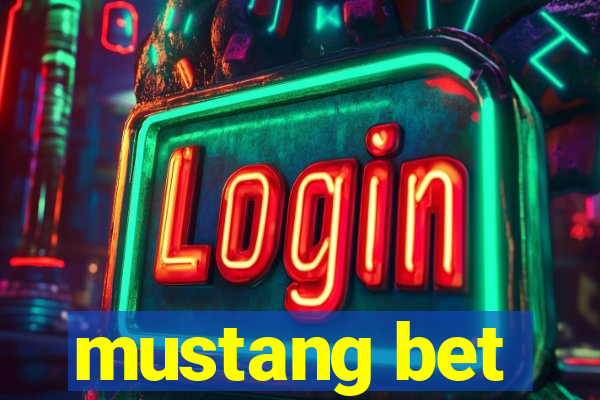 mustang bet